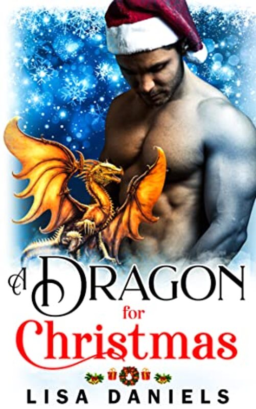 Book cover for "A Dragon for Christmas" by Lisa Daniels