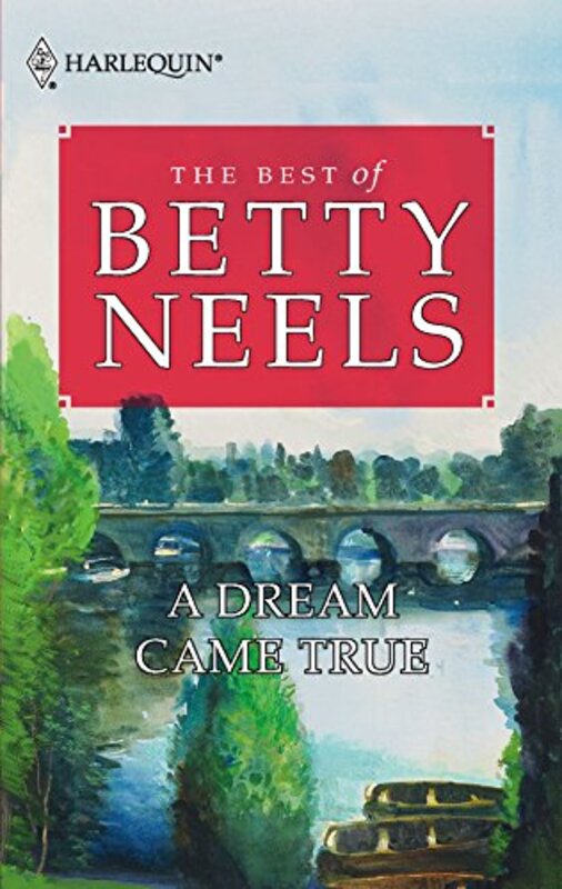 Book cover for "A Dream Came True" by Betty Neels
