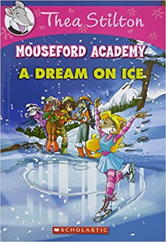 Book cover for "A Dream on Ice" by Thea Stilton