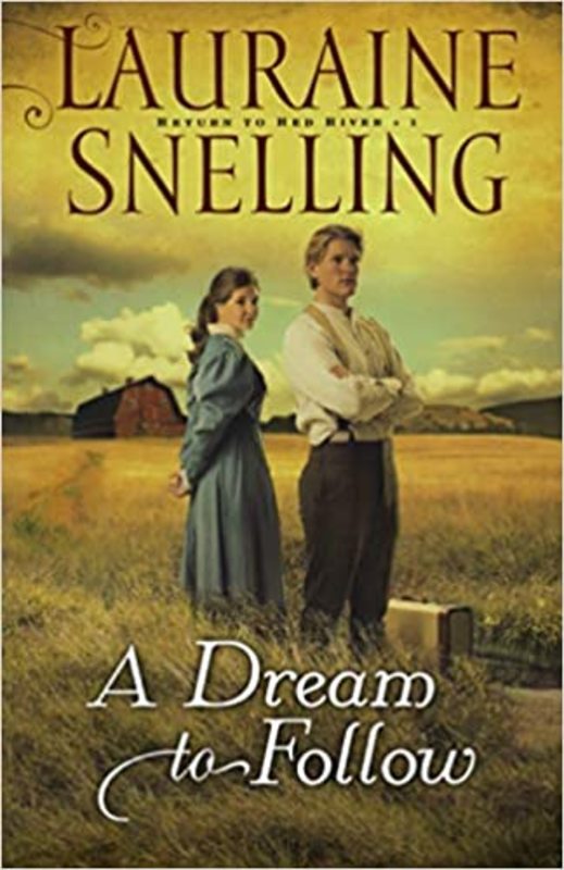 Book cover for "A Dream to Follow" by Lauraine Snelling
