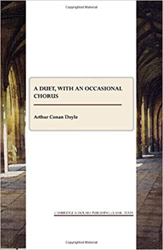 Book cover for "A Duet, with an Occasional Chorus" by Arthur Conan Doyle