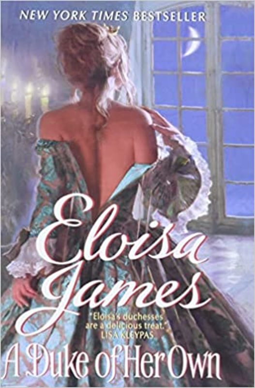 Book cover for "A Duke of Her Own" by Eloisa James