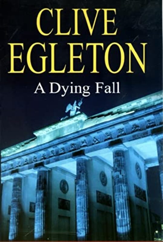 Book cover for "A Dying Fall" by Clive Egleton