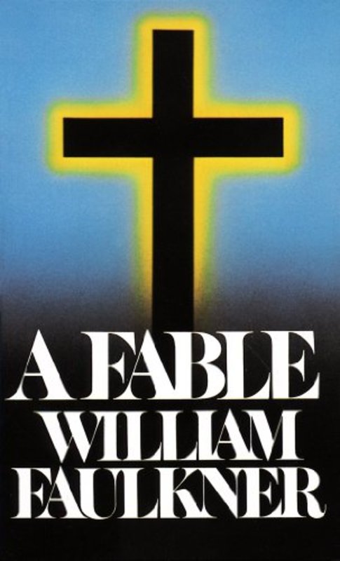 Book cover for "A Fable" by William Faulkner