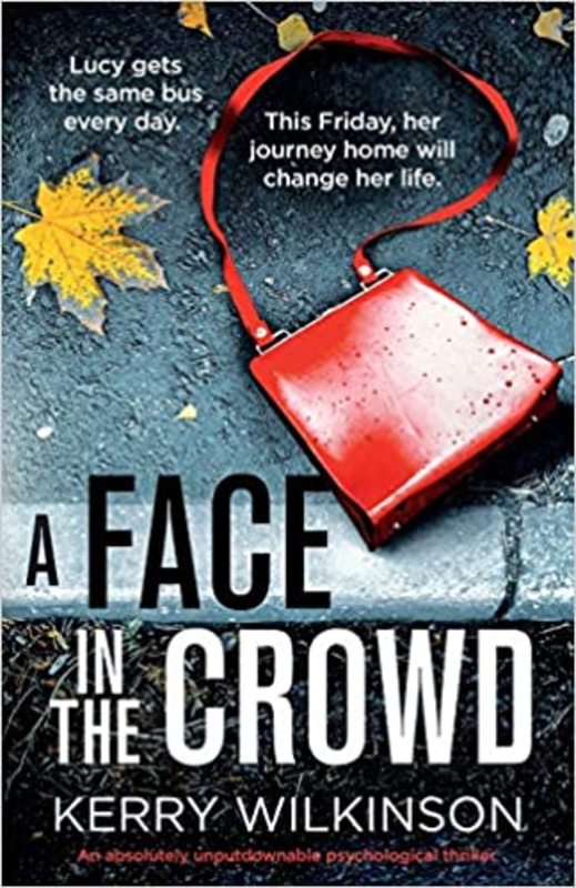 Book cover for "A Face in the Crowd" by Kerry Wilkinson