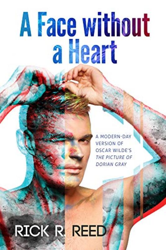 Book cover for "A Face without a Heart" by Rick R Reed