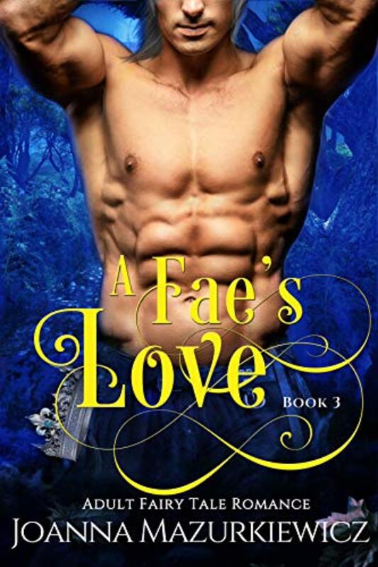Book cover for "A Fae's Love" by Joanna Mazurkiewicz