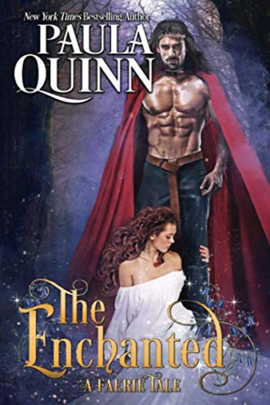 Book cover for "A Faerie Tale: The Enchanted" by Paula Quinn