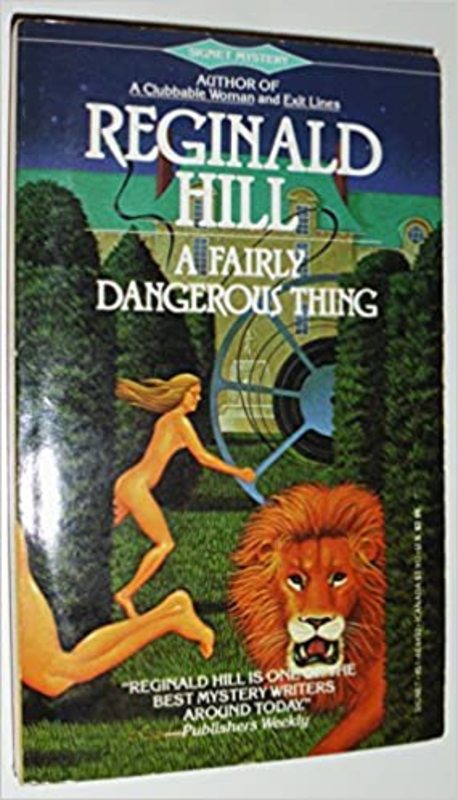 Book cover for "A Fairly Dangerous Thing" by Reginald Hill