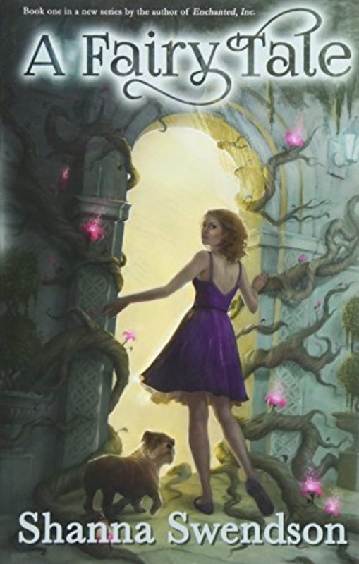 Book cover for "A Fairy Tale" by Shanna Swendson