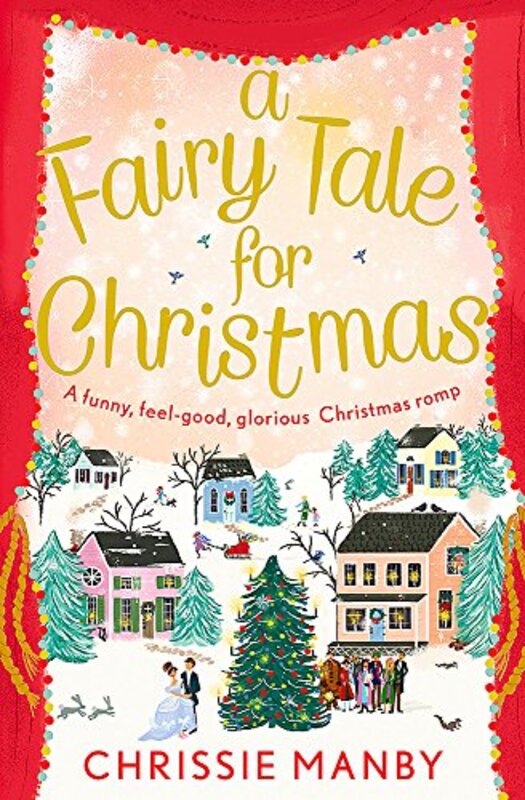 Book cover for "A Fairy Tale for Christmas" by Chrissie Manby