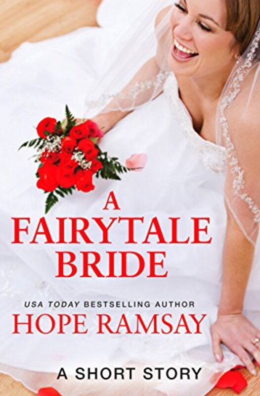 Book cover for "A Fairytale Bride" by Hope Ramsay