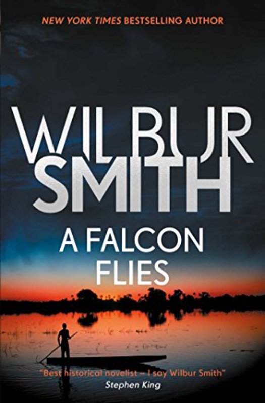 Book cover for "A Falcon Flies" by Wilbur Smith