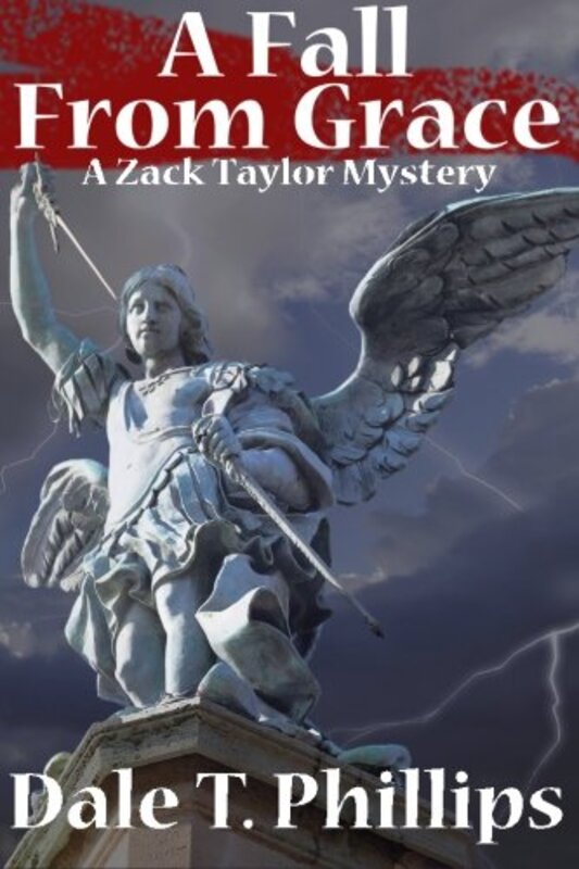 Book cover for "A Fall From Grace" by Dale T Phillips