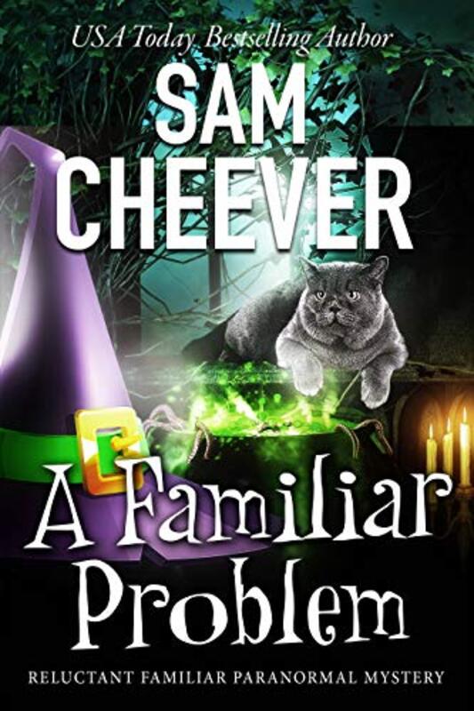 Book cover for "A Familiar Problem" by Sam Cheever