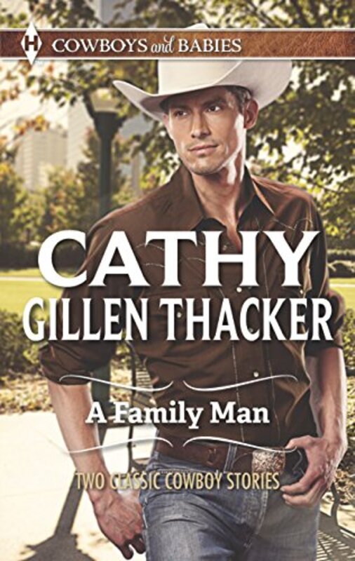 Book cover for "A Family Man" by Cathy Gillen Thacker