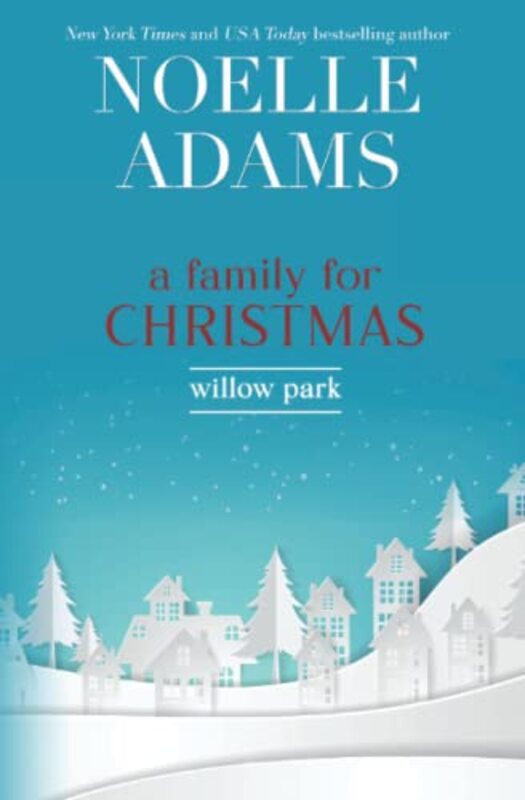 Book cover for "A Family for Christmas" by Noelle Adams