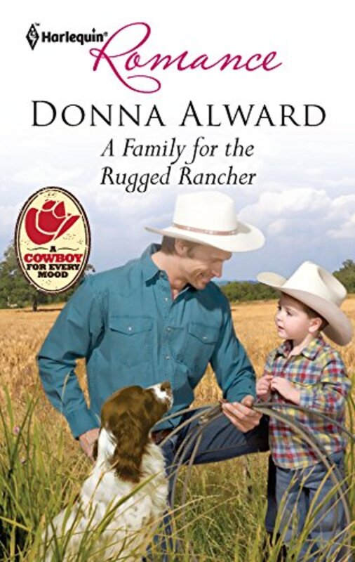 Book cover for "A Family for the Rugged Rancher" by Donna Alward
