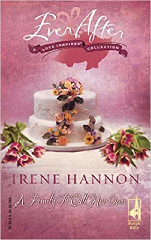 Book cover for "A Family to Call Her Own" by Irene Hannon