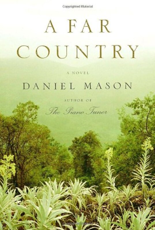 Book cover for "A Far Country" by Daniel Mason