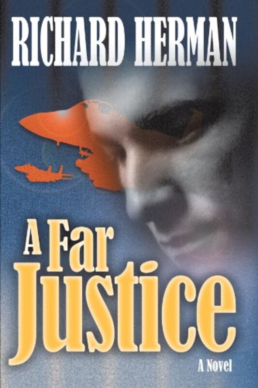 Book cover for "A Far Justice" by Richard Herman
