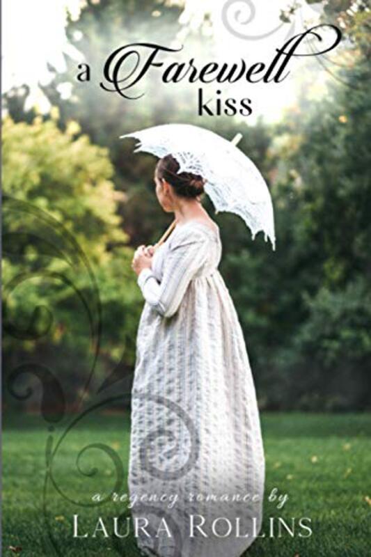 Book cover for "A Farewell Kiss" by Laura Rollins