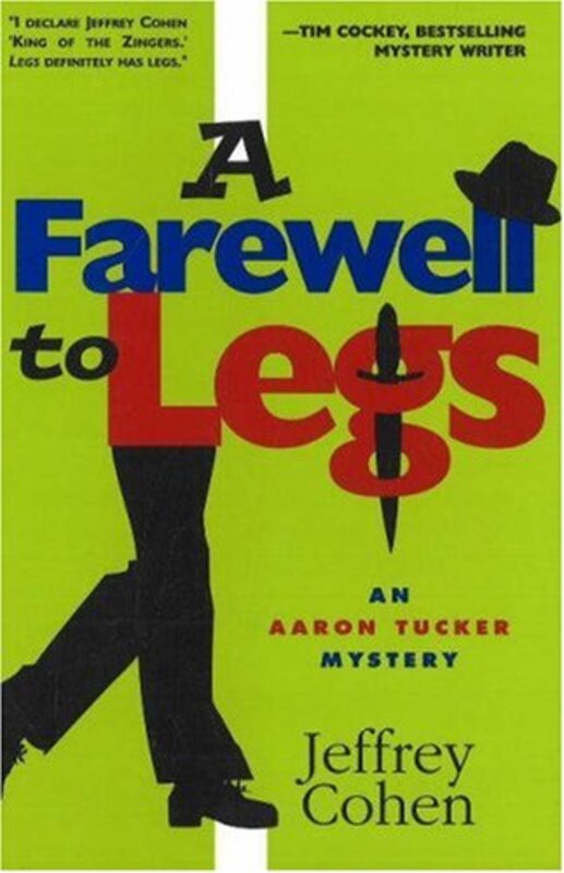 Book cover for "A Farewell to Legs" by Jeffrey Cohen