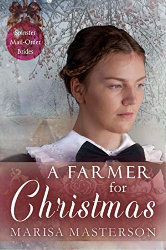 Book cover for "A Farmer for Christmas" by Marisa Masterson