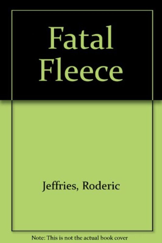 Book cover for "A Fatal Fleece" by Roderic Jeffries