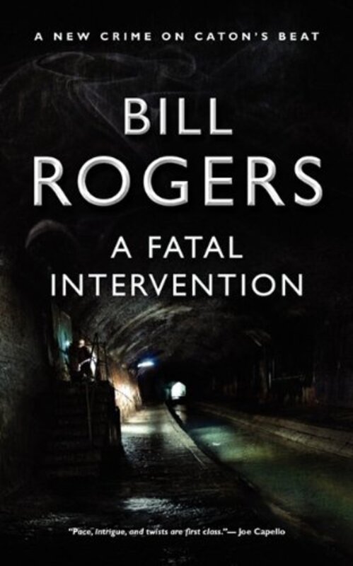 Book cover for "A Fatal Intervention" by Bill Rogers
