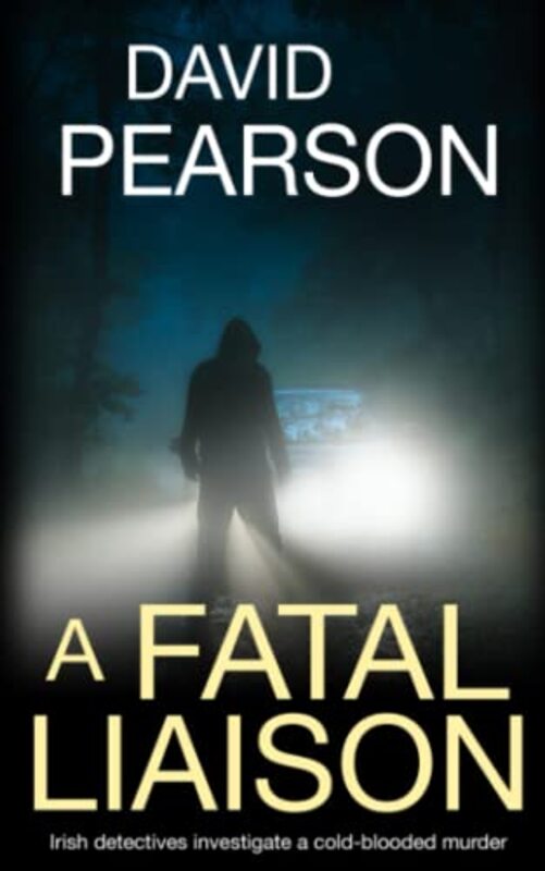 Book cover for "A Fatal Liaison" by David Pearson