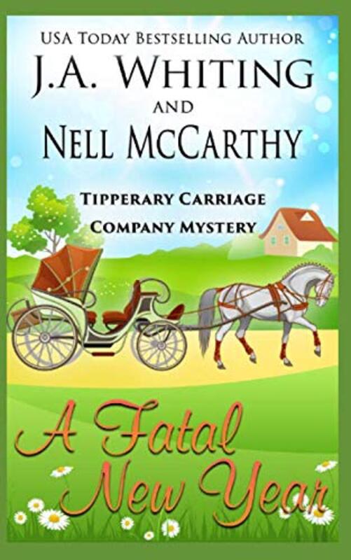 Book cover for "A Fatal New Year" by J A Whiting