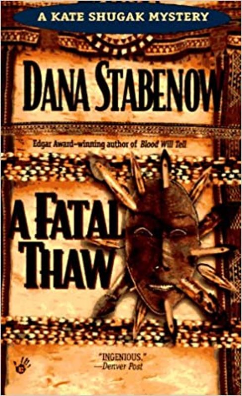 Book cover for "A Fatal Thaw" by Dana Stabenow