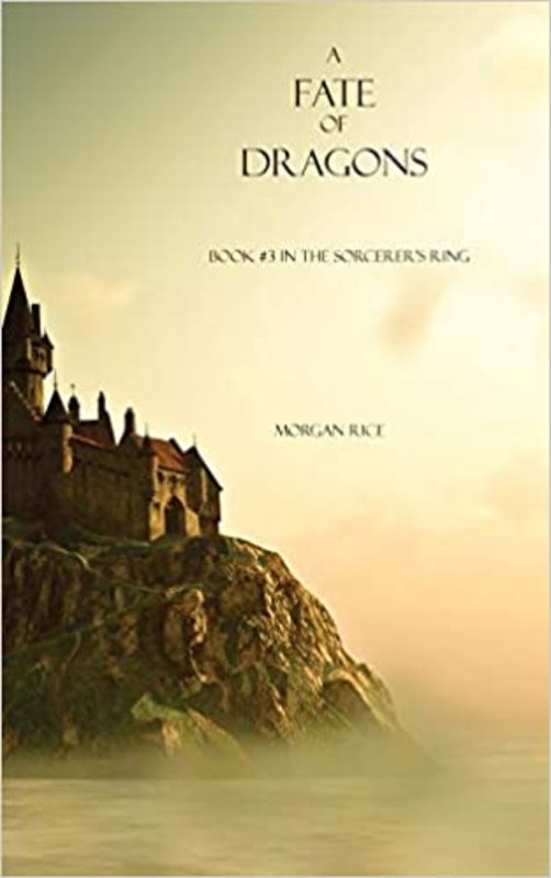Book cover for "A Feast of Dragons / A Fate of Dragons" by Morgan Rice
