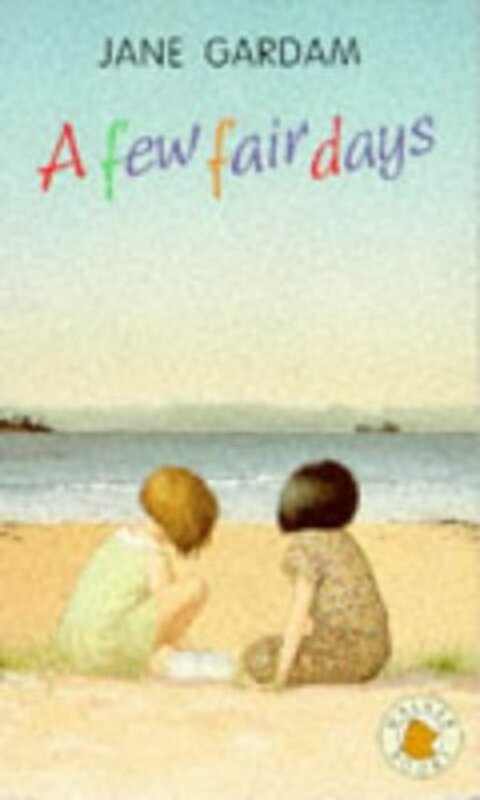 Book cover for "A Few Fair Days" by Jane Gardam