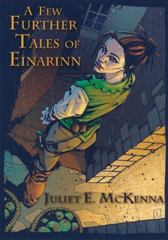 Book cover for "A Few Further Tales of Einarinn" by Juliet E McKenna