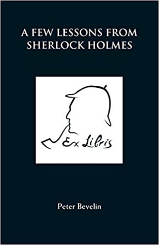 Book cover for "A Few Lessons from Sherlock Holmes" by Peter Bevelin