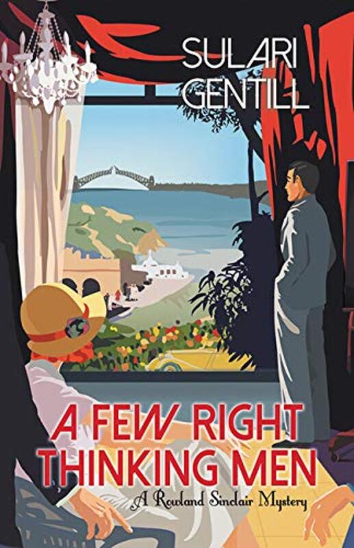 Book cover for "A Few Right Thinking Men / A House Divided" by Sulari Gentill