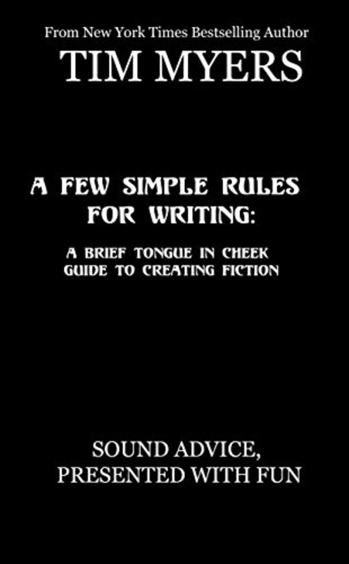 Book cover for "A Few Simple Rules for Writing" by Tim Myers