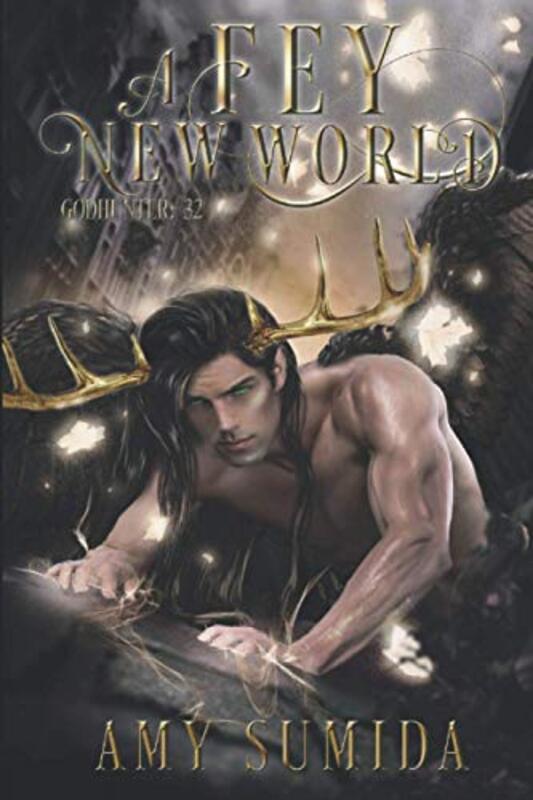Book cover for "A Fey New World" by Amy Sumida