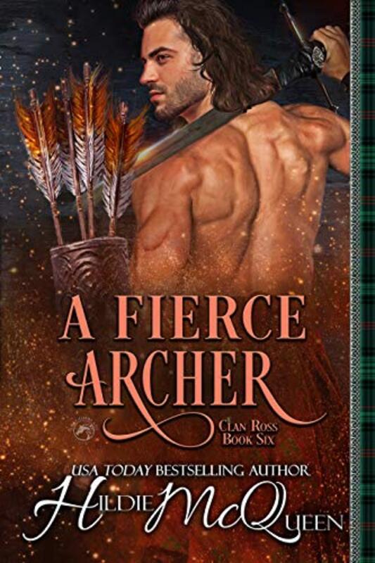 Book cover for "A Fierce Archer" by Hildie McQueen