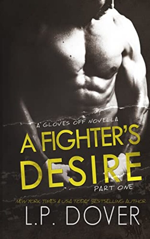 Book cover for "A Fighter's Desire, Part One" by LP Dover