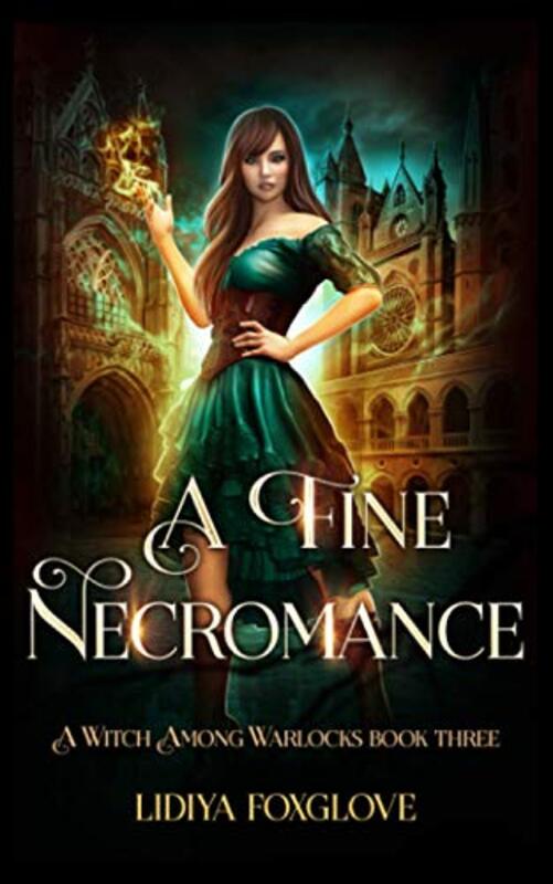 Book cover for "A Fine Necromance" by Lidiya Foxglove