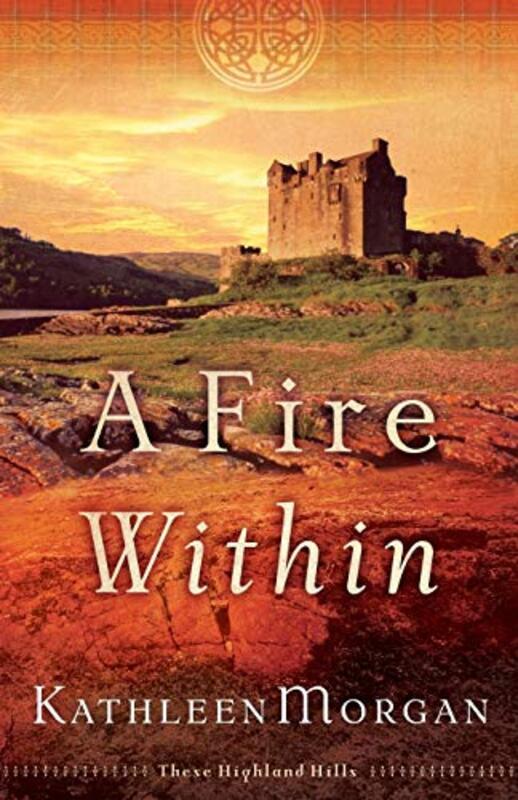 Book cover for "A Fire Within" by Kathleen Morgan