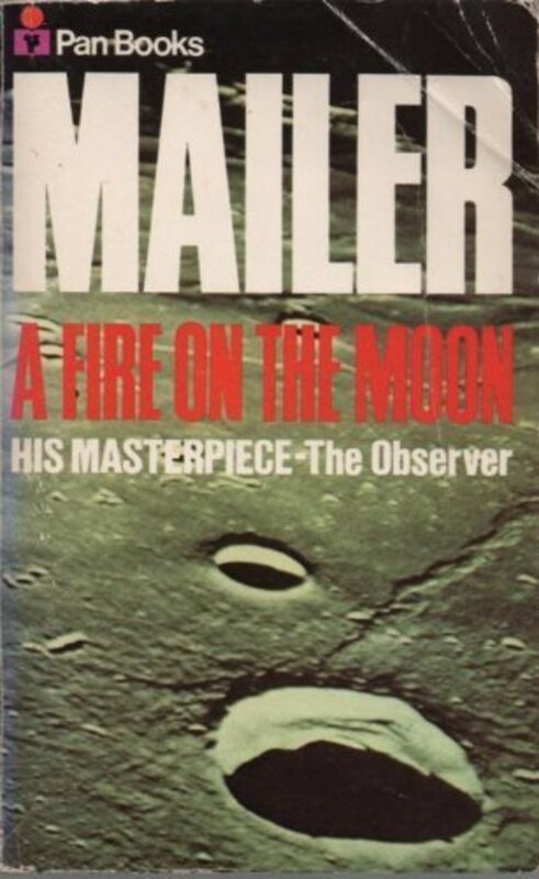 Book cover for "A Fire on the Moon" by Norman Mailer