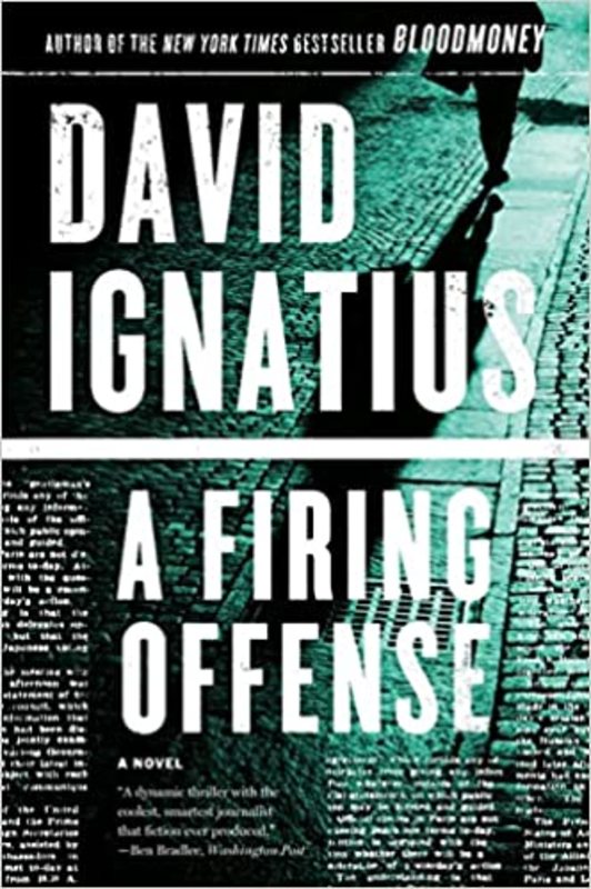 Book cover for "A Firing Offense" by David Ignatius