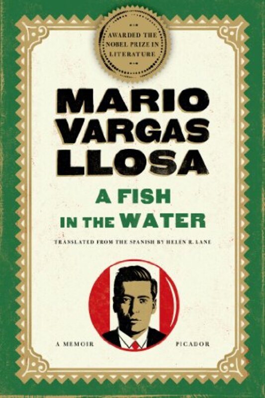 Book cover for "A Fish in the Water" by Mario Vargas Llosa