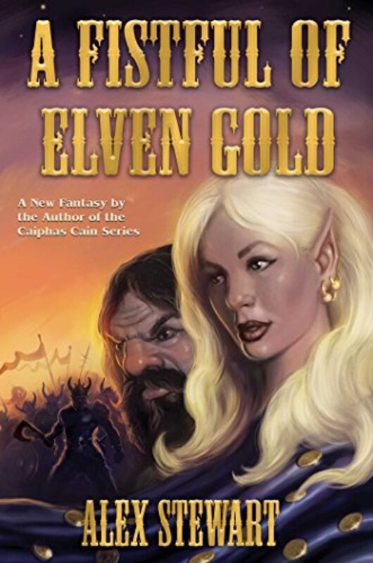 Book cover for "A Fistful of Elven Gold" by Sandy Mitchell