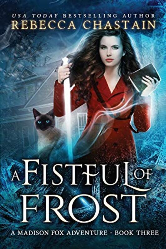 Book cover for "A Fistful of Frost" by Rebecca Chastain