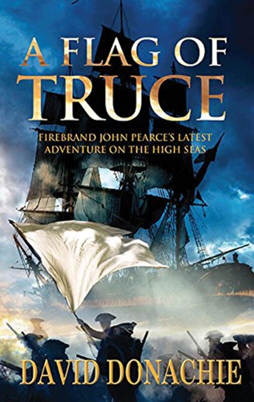 Book cover for "A Flag of Truce" by David Donachie